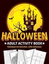 Halloween Adult Activity Book: Halloween Art Activities