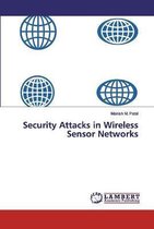Security Attacks in Wireless Sensor Networks