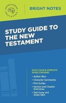 Bright Notes- Study Guide to the New Testament