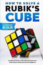 How To Solve A Rubik's Cube