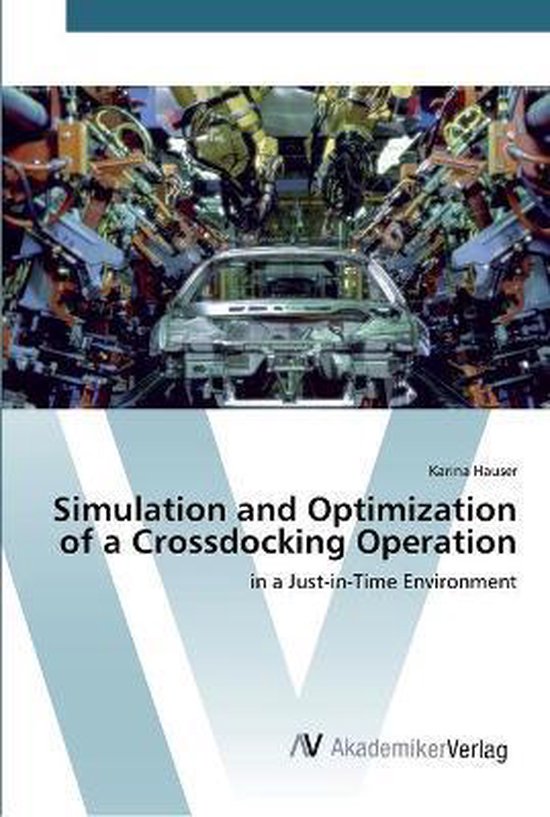 Simulation and Optimization of a Crossdocking Operation - cover