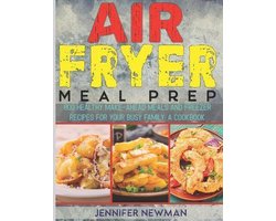 Air Fryer Meal Prep