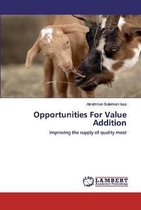 Opportunities For Value Addition