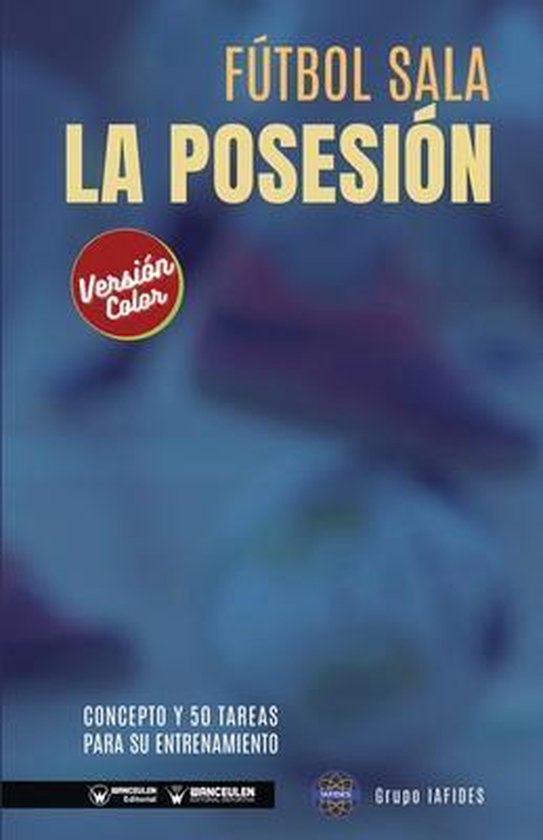 Fútbol sala. La posesión - cover