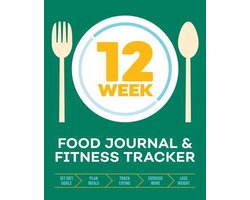12-Week Food Journal and Fitness Tracker