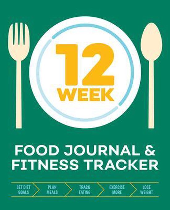 12-Week Food Journal and Fitness Tracker - cover