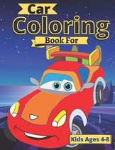 Car Coloring Book For Kids Ages 4-8