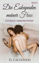 Die Eskapaden meiner Frau