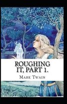 Roughing It-Original Edition(Annotated)