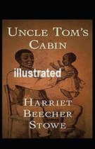 Uncle Tom's Cabin illustrated