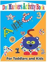 Dot Markers Activity Book for Toddlers and Kids