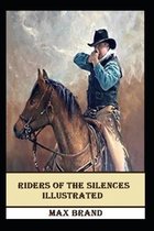 Riders of the Silences Illustrated