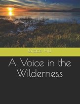 A Voice in the Wilderness