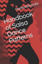 Handbook of Salsa Dance Patterns
