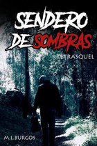 Sendero De Sombras