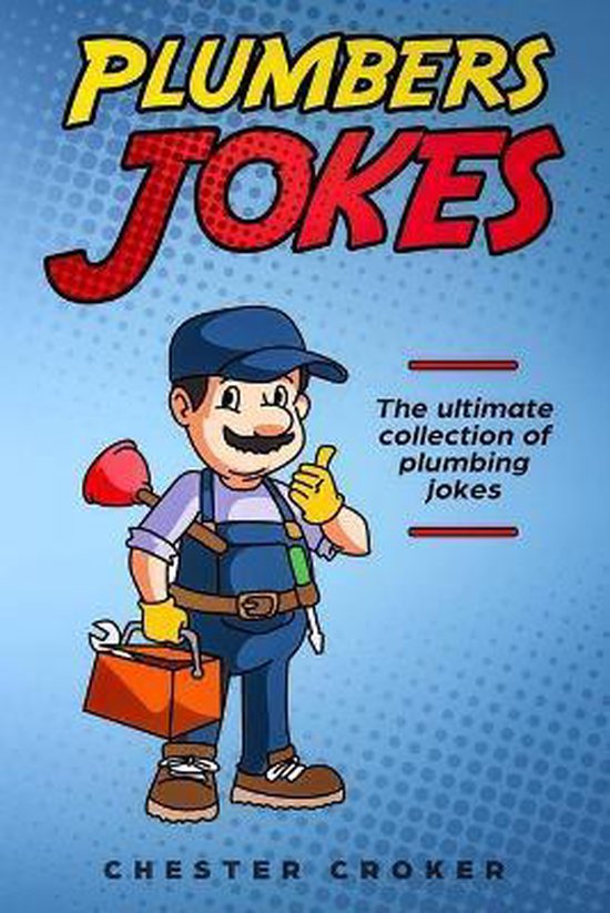 Plumbers Jokes, Chester Croker 9781793422958 Boeken bol
