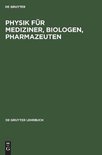 de Gruyter Lehrbuch- Physik Für Mediziner, Biologen, Pharmazeuten