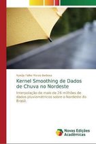 Kernel Smoothing de Dados de Chuva no Nordeste