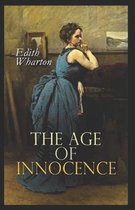 The Age of Innocence By Edith Wharton (Literary, Romance novel ) Illustrated