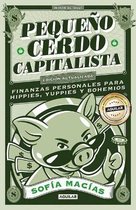 Pequeno cerdo capitalista (10 Degrees aniv) / Little Capitalist Pig(10th anniversary)