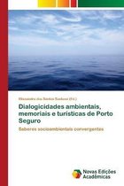Dialogicidades ambientais, memoriais e turísticas de Porto Seguro