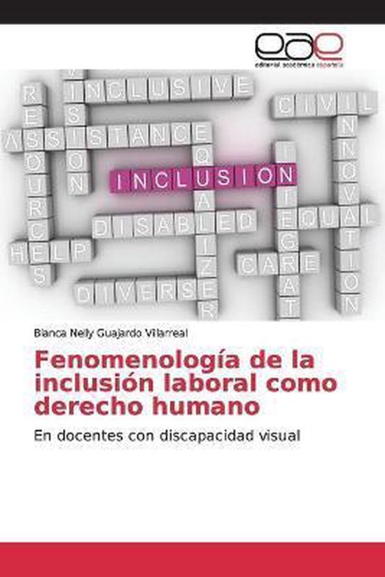 Fenomenología de la inclusión laboral como derecho humano