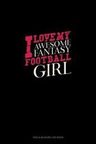 I Love My Awesome Fantasy Football Girl