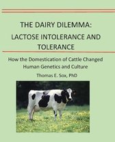 The Dairy Dilemma: Lactose Intolerance and Tolerance