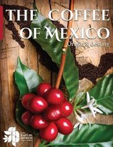 The Coffee of Mexico
