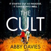 The Cult: The unforgettable, twisty new thriller you won’t be able to put down!