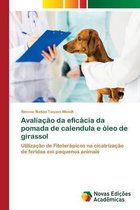 Avaliacao da eficacia da pomada de calendula e oleo de girassol