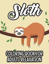 Sloth Coloring Book For Adults Relaxation