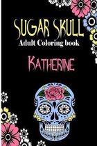 Katherine Sugar Skull, Adult Coloring Book