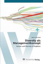 Diversity als Managementkonzept