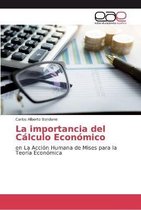 La importancia del Calculo Economico