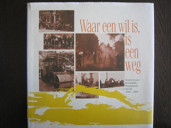 Waar een wil is, is een weg | 9789075445848 | Boeken | bol