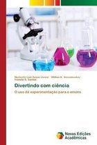 Divertindo com ciencia