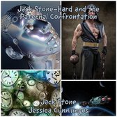 Jack Stone-Hard and the Paternal Confrontation