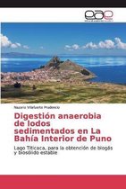 Digestion anaerobia de lodos sedimentados en La Bahia Interior de Puno