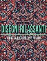 Disegni Rilassanti: Libro Da Colorare Per Adulti