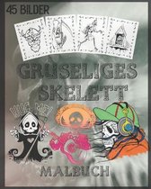 Gruseliges Skelett Malbuch