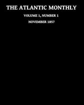 The Atlantic Monthly November 1857, Vol.1, No.1