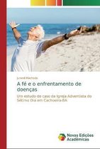 A fé e o enfrentamento de doenças