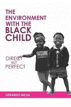 The Environment With The Black Child