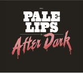 Pale Lips - After Dark (CD)