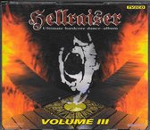 Hellraiser - Ultimate Hardcore Dance Album - Volume III