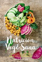 Libros singulares - Nutrición veg&sana. Alimentación saludable sin mitos ni carencias