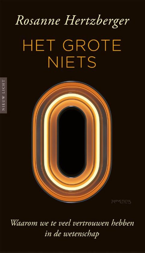 Boekcover 'Het grote niets' van Rosanne Hertzberger. Zwart met een grote oranje gloeiende nul. Titel in witte en gele letters.
