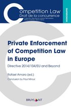 Competition Law/Droit de la concurrence - Private Enforcement of Competition Law in Europe