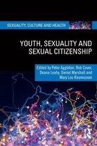 Sexuality, Culture and Health- Youth, Sexuality and Sexual Citizenship